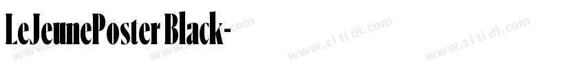 LeJeunePoster Black字体转换